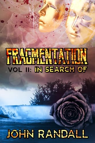Fragmentation: In Search Of (Fragmentation, #2)