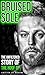Bruised Sole: The Unfiltere...