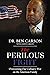 The Perilous Fight: Overcoming Our Culture's War on the American Family