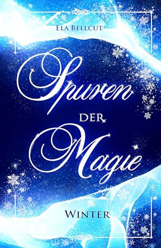 Spuren der Magie: Winter (German Edition)