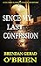 Since My Last Confession (A...