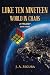 Luke Ten Nineteen: World in...