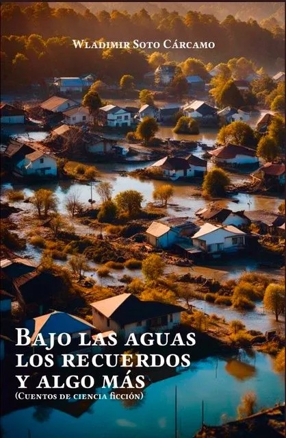 Bajo las aguas los recuerdos y algo más