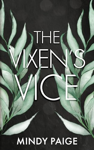The Vixen's Vice (The Dark Triad Series)