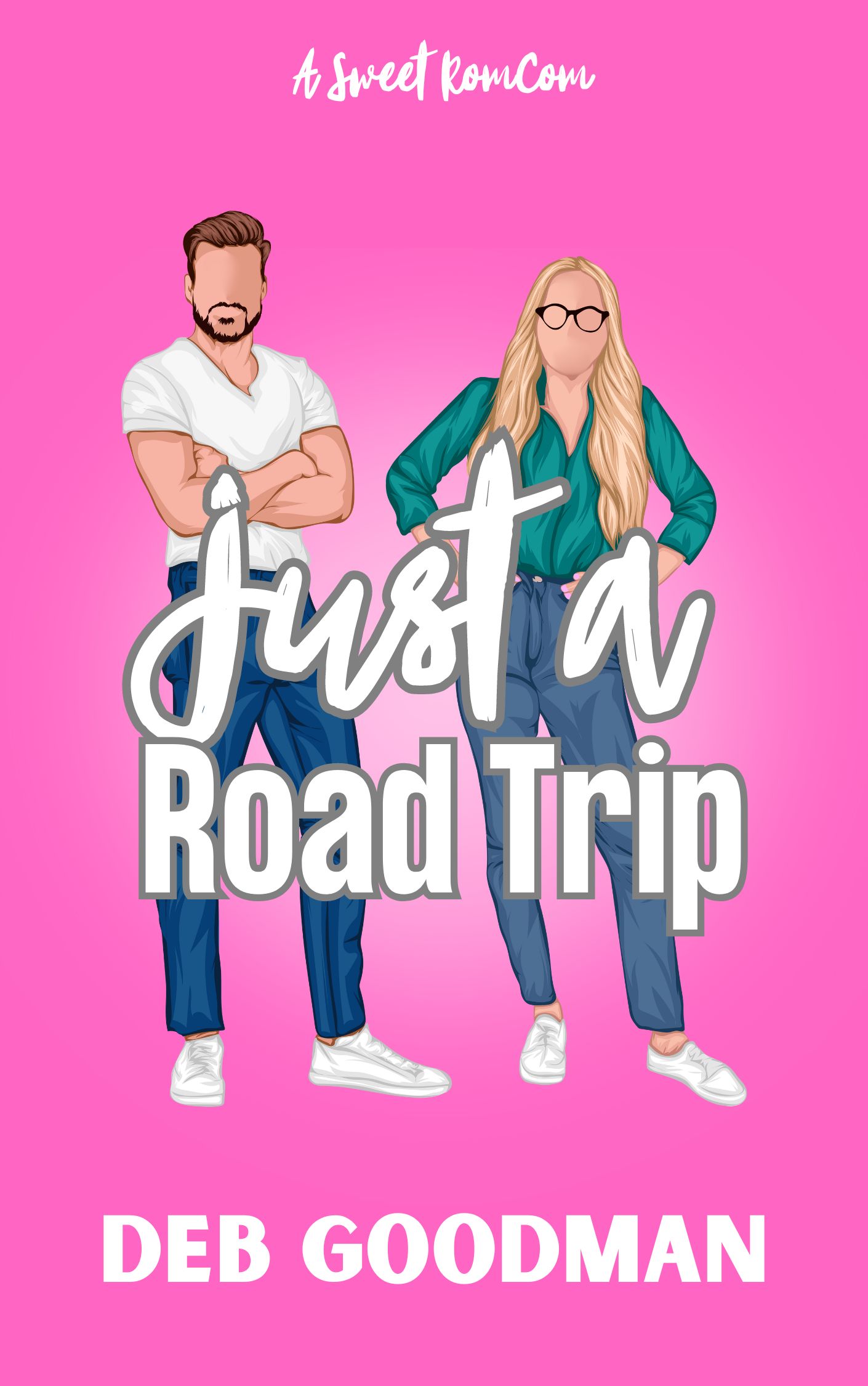 Just a Road Trip (Kindle Edition)