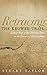 Retracing the Keowee Trail: A Deep Map of the Cherokee Path in the History of the Carolinas