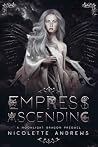 Empress Ascending...