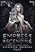 Empress Ascending: A Moonlight Dragon Prequel (Moonlight Dragon Trilogy)