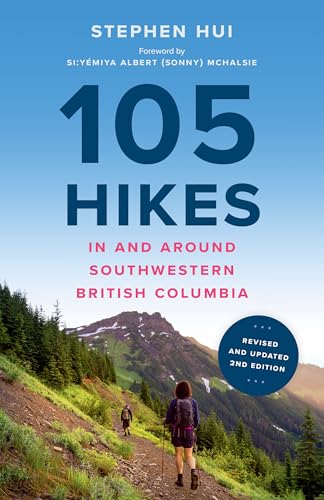 105 Hikes In and Around Southwestern British Columbia, 2nd edition (Paperback)