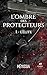 L'ombre des Protecteurs - Tome 1 (French Edition)