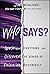 Who Says? by Joe Mechlinski