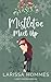 Mistletoe Meet Up by Larissa Hommes