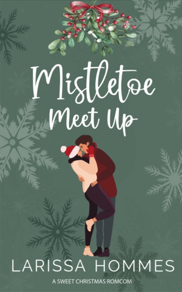 Mistletoe Meet Up (Mistletoe Meadows)