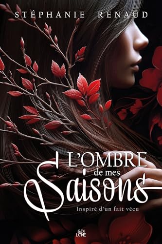 L'ombre de mes saisons (French Edition)