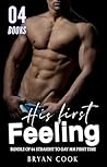 His First Feeling...