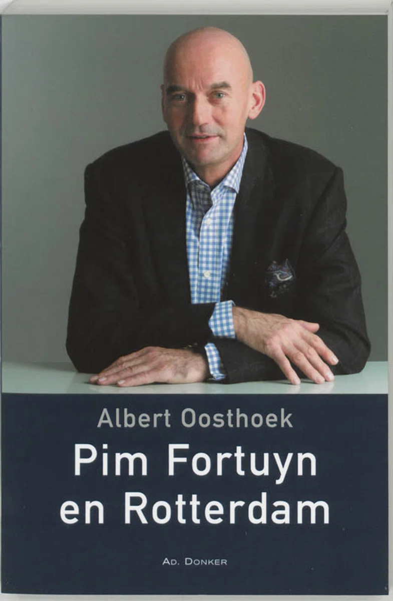 Pim Fortuyn en Rotterdam (Hardcover)