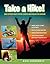 Take a Hike!: And Other Way...