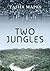 Two Jungles