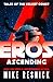 Eros Ascending (Tales of the Velvet Comet Book 1)