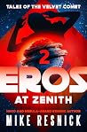 Eros at Zenith