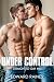 Under Control: Straight to Gay M/M First Time (Hard Games (Straight to Gay Romance Stories))