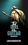 That Girl & This Guitar (Lonely Melodies, #1)