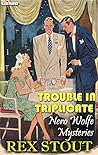 Trouble in Tripli...