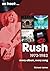 Rush 1973 - 1982 by Richard James