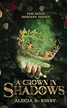 A Crown in Shadows