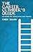 The Career Climber’s Guide - Strategies for Accelerating Your... by Emily Shaw