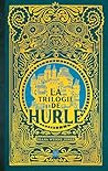 La Trilogie de Hu...