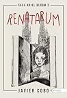 Renatarum (Saga Ariel Bloom, #3) Renatarum (Saga Ariel Bloom, #3)
