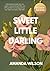 Sweet Little Darling: Amand...