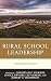 Rural School Leadership: Le...