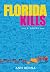 Florida Kills