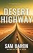 Desert Highway (Baker & Tat...