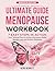 The Ultimate Guide to Menop...