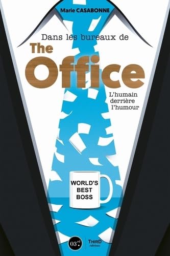 Dans les bureaux de The Office: L'humain derrière l'humour (Paperback)