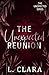 The Unexpected Reunion (The Unexpected #3)