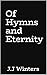Of Hymns and Eternity (A Dr...