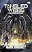 Tangled Webs (The Phoenix Initiative Book 15)