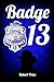 Badge 13