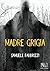 Madre Grigia (Italian Edition)