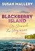 Wo Wünsche den Weg weisen (Blackberry Island #5)