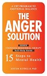 The Anger Solution by Artem Kudelia The Anger Solution by Artem Kudelia