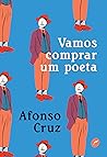 Vamos comprar um poeta by Afonso Cruz
