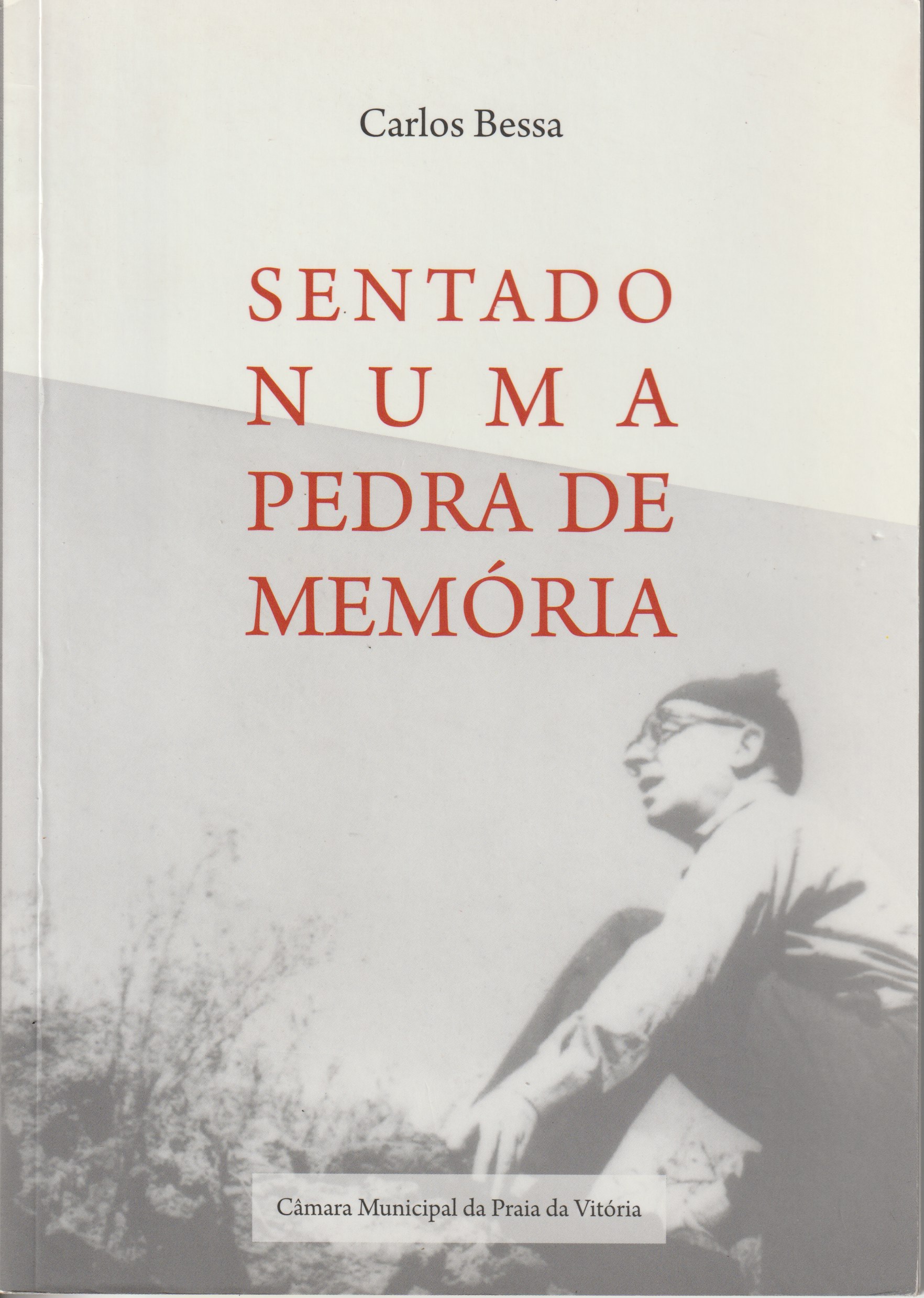 Sentado numa pedra de memória / Sitting on a rock of memories
