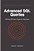 Advanced SQL Queries: Writing Efficient Code for Big Data