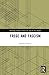Frege and Fascism (Routledge Studies in Fascism and the Far Right)