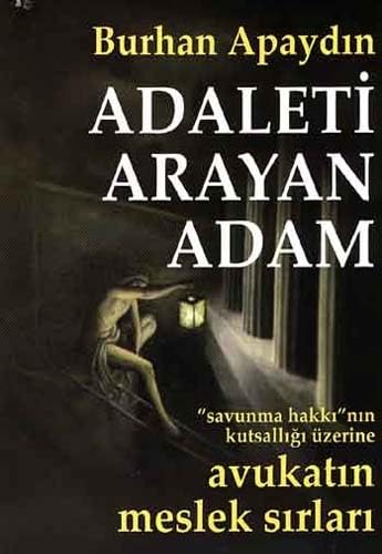 Adaleti Arayan Adam (Paperback)